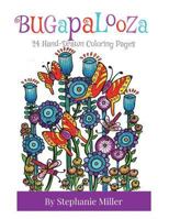 Bugapalooza: 24 Coloring Pages 1720631735 Book Cover