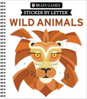 Brain Games - Sticker By Letter: Wild Animals 1639387692 Book Cover