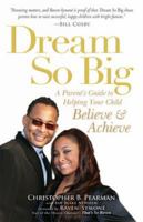 Dream So Big 1440504024 Book Cover