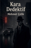 Kara Dedektif (Turkish Edition) B0F7STVPHM Book Cover