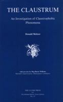 The Claustrum: An Investigation of Claustrophobic Phenomena (Roland Harris Trust Library, No. 15) (Roland Harris Trust Library, No. 15) 0902965298 Book Cover