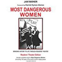 Most Dangerous Women: Bringing History to Life Through Readers' Theater 0325009104 Book Cover