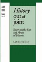History Out of Joint: Essays on the Use and Abuse of History (Parallax: Re-visions of Culture and Society) 0801882141 Book Cover