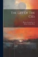 The Lay Of The Cid; 1021166790 Book Cover