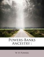 Powers-Banks Ancestry 1013894464 Book Cover