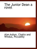 The Junior Dean a rovel 1140582739 Book Cover