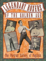 Legendary Boxers of the Golden Age 155521682X Book Cover