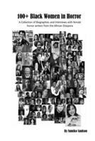 100+ Black Women in Horror 1985324652 Book Cover