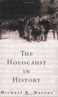 The Holocaust in History (Tauber Institute for the Study of European Jewry) 0452009537 Book Cover