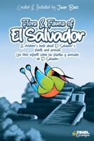 Flora and Fauna of El Slavador: A children’s book about El Salvador’s plants and animals B0GT18BLXX Book Cover