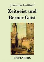 Zeitgeist und Berner Geist 8027319269 Book Cover