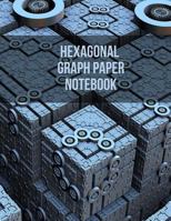 Hexagonal Graph Paper Notebook: Small Graph Paper Hexagon 0.20 inches Diameter Work Book For Design Game Mapping. 1798970007 Book Cover