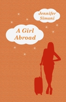 A Girl Abroad (Melissa's World) B08HTG6L92 Book Cover