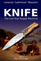 Knife: The tool that Forged Mankind 1797592173 Book Cover