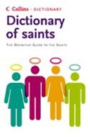 Collins Dictionary Of Saints 0007169507 Book Cover