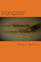 La Lengua Y La Literatura Primera Y Segunda Parte.: Obra Cl�sica de Literatura. 1546692339 Book Cover