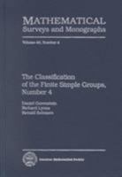 The Classification of the Finite Simple Groups, Number 7: Chapters 7-11: the Generic Case, Stages 3b and 4a (Mathematical Surveys and Monographs) 082184069X Book Cover