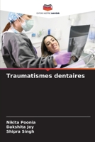 Traumatismes dentaires (French Edition) 6208530970 Book Cover