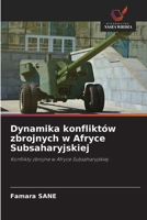 Dynamika konfliktów zbrojnych w Afryce Subsaharyjskiej (Polish Edition) 6208942780 Book Cover