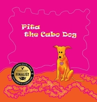 Pita the Cabo Dog B0G23DBFQL Book Cover