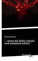 ..".Wenn Die Seele Schreit Und Niemand Zuhort." 3710326958 Book Cover
