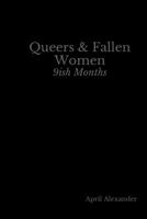 Queers & Fallen Women: 9ish Months 1951665007 Book Cover