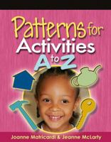 Patterns for Activities A to Z 1401872417 Book Cover