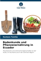 Bodenkunde und Pflanzenernährung in Ecuador (German Edition) 6200677522 Book Cover