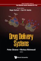 Drug Delivery Systems 9813201045 Book Cover