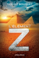 L'élement Z (French Edition) 2376922151 Book Cover