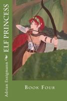 Elf Princess 1977562892 Book Cover