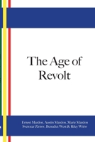The Age Of Revolt 1773691813 Book Cover