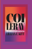 COI LERAY: The Voice of a New Generation B0DT49CGKT Book Cover