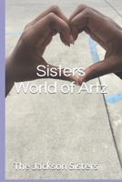 Sisters World of Artz B08CPJJT7V Book Cover