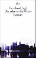 Die atlantische Mauer. Roman. 342312993X Book Cover