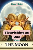 Flourishing as One: Tarot Tales B0F74K6L76 Book Cover