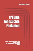 Tr�ume, Sehns�chte, Fantasien!: Sexuell die n�chsten Schritte gehen! B09CGHS28R Book Cover