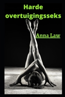 Harde overtuigingsseks B09VWTN314 Book Cover