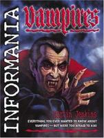 Informania: Vampires (Informania) 0763610445 Book Cover