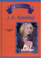 J.K. Rowling (Blue Banner Biographies) 1584153253 Book Cover