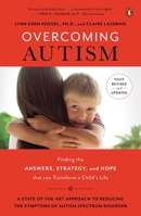 Overcoming Autism: Finding the Answers, Strategies, and Hope That Can Transform a Child's Life 0143034685 Book Cover