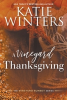 A Vineyard Thanksgiving (The Vineyard Sunset #4) B09V5KGMRR Book Cover