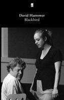 Blackbird: A Play 0571233198 Book Cover