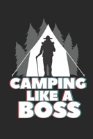 Camping like a boss: My Trip Journal Lined notebook Perfect gift idea to write experience and memories for Camper, RV lover and outdoor adventure 1702044211 Book Cover