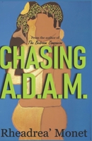 Chasing A.D.A.M. 1091409498 Book Cover
