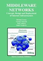 Middleware Networks: Concept, Design and Deployment of Internet Infrastructure 0792378407 Book Cover