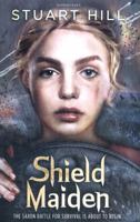 Shield Maiden (Flashbacks) 1472918622 Book Cover