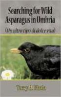 Searching for Wild Asparagus in Umbria 1456770691 Book Cover