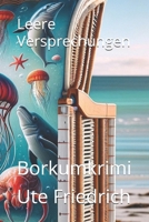 Leere Versprechungen: Borkumkrimi (Borkumkrimis) (German Edition) B0F8MB24R6 Book Cover