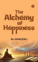 The Alchemy of Happiness 1956861548 Book Cover